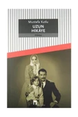 MUSTAFA KUTLU UZUN HİKAYE - 1
