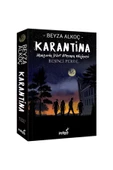 KARANTİNA 5. PERDE MAHŞERİN DÖRT ATLISININ HİKAYESİ - 1