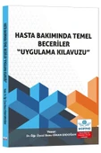 Hasta Bakımında Temel Beceriler “Uygulama Kılavuzu" thumbnail 1