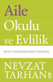 Aile Okulu ve Evlilik NEVZAT TARHAN - 1