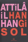 Hangi Sol ATTİLÂ İLHAN - 2
