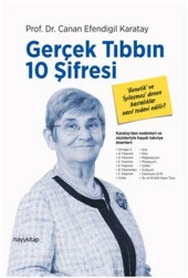 Gerçek Tıbbın 10 Şifresi CANAN EFENDIGİL KARATAY - 1