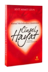 Kutsal Metinlerden Günümüze Cinsel Hayat - 1