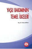 Yaşlı Bakımının Temel İlkeleri - 1