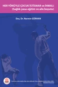 Her Yönüyle Çocuk İstismarı ve İhmali - 1