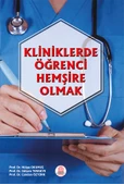 Kliniklerde Öğrenci Hemşire Olmak - 1