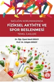 Sağlığın Korunmasında Fiziksel Aktivite ve Spor Beslenmesi Temel İlkeleri thumbnail 1