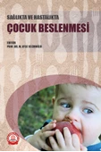 Sağlıkta ve Hastalıkta Çocuk Beslenmesi - 1