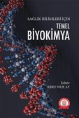 Sağlık Bilimleri İçin Temel Biyokimya - 1