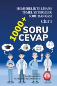 Hemşirelikte Lisans Temel Yeterlilik Soru Bankası- Cilt 1 - 1