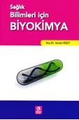 Sağlık Bilimleri için Biyokimya - 1