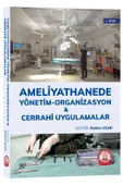 Ameliyathanede Yönetim Organizasyon Cerrahi Uygulamalar thumbnail 1