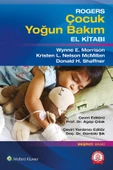 Rogers Çocuk Yoğun Bakım El Kitabı - 1