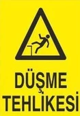 Düşme Tehlikesi Uyarı Levhası - 1