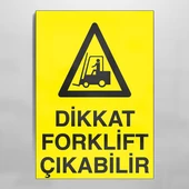 Forklift Çıkabilir Uyarı Levhası - 1
