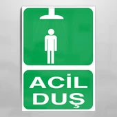 Acil Duş Uyarı Levhası - 1