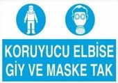 Koruyucu Elbise Giy Ve Maske Tak Uyarı Levhası - 1