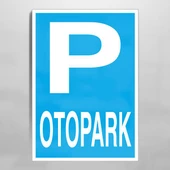 Otopark Uyarı Levhası - 1