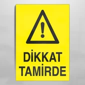 Dikkat Tamirde Uyarı Levhası - 1
