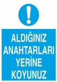 Aldığın Leti Yerine Koy Uyarı Levhası - 1