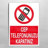 Cep Telefonu Kullanmayız Uyarı Levhası - 1