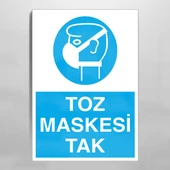 Toz Maskesi Kullan Uyarı Levhası - 1