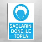 Saçlarını Bone İle Topla Uyarı Levhası - 1