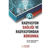 Radyasyon Sağlığı ve Radyasyondan Korunma Palme Yayınevi - 1