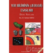 Yer Biliminin (Jeoloji) Esasları Ders Notları Palme Yayınevi - 1