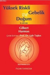 Yüksek Riskli Gebelik Doğum El Kitabı Lale Taşkın - 1
