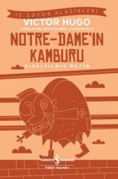 Kısaltılmış Metin Notre Damein Kamburu - 1