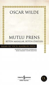 Mutlu Prens Bütün Masallar Bütün Öyküler Hasan Ali Yücel Klasikler - 1