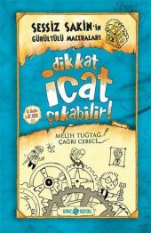 Dikkat İcat Çıkabilir / Sessiz Sakinİn Gürültülü Maceraları 2 - Melih Tuğtağ - Genç Hayat Yayınları - 1