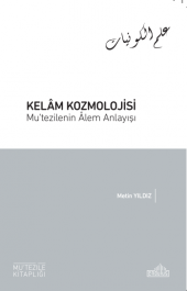 Kelam Kozmolojisi Mutezilenin Alem Anlayışı - 1
