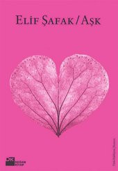 Doğan Kitap Elif Şafak Aşk Pembe Kapak - 1