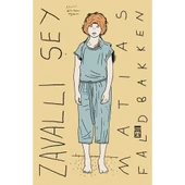 ZAVALLI ŞEY MATIAS FADBAKKEN TİMAŞ - 1