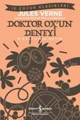 İş Bankası Kültür Yayınları Doktor Ox’un Deneyi – Kısaltılmış Metin - Jules Verne - 1