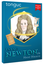 TONGUÇ AKADEMİ ISAAC NEWTONUN HAYAT HİKAYESİ - 1