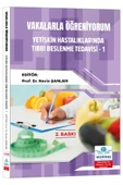 Vakalarla Öğreniyorum: Yetişkin Hastalıklarında Tıbbi Beslenme Tedavisi -1 thumbnail 1