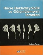 HÜCRE ELEKTROFİZYOLOJİSİ VE GÖRÜNTÜLEME- VERİ MED. - 1