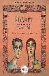 Kıyamet Kapısı - Bolbadim Günlükleri 3 - Aslı Tohumcu - 1