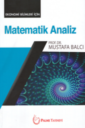 Matematik Analiz Ekonomi Bilimleri İçin (palme) - 1