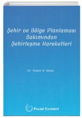 Şehir Ve Bölge Planlaması Şehirleşme Hareketleri Palme - 1