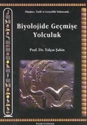 Biyolojide Geçmişe Yolculuk - 1