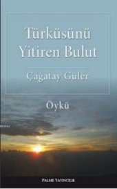 Türküsünü Yitiren Bulut Palme - 1