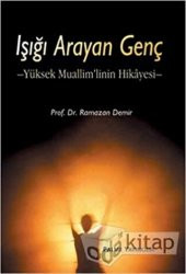 Işığı Arayan Genç - 1
