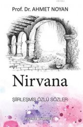 Nirvana Şiirleşmiş Özlü Sözler - 1