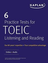 KAPLAN 6 PRACTICE TETS FOR TOEIC LISTENING AND READING - 1