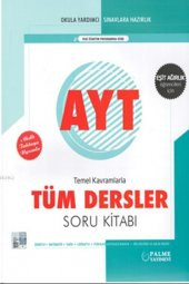 Palme Yks Ayt Tüm Dersler Soru Kitabı (eşit Ağırlık) - 1