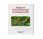 Park ve Süs Bitkileri Zararlıları Kitabı - 3